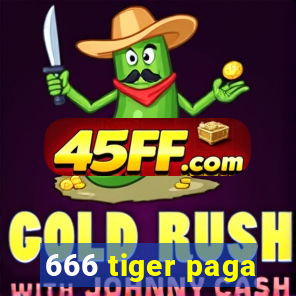 666 tiger paga